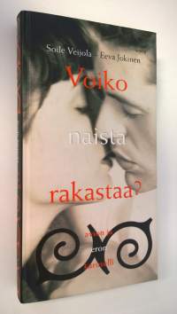 Voiko naista rakastaa : avion ja eron karuselli