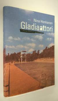 Gladiaattori : 3650 g elämästä vasemmalle