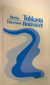 Tuhkasta nousseet (signeerattu)