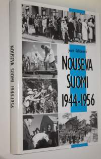 Nouseva Suomi 1944-1956