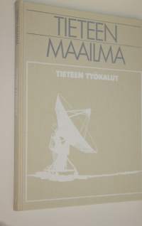 Tieteen maailma 9, Tieteen työkalut