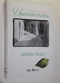 Unohdettujen ovien talo