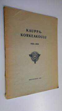 Kauppakorkeakoulu : Kertomus lukuvuodesta 1935-1936