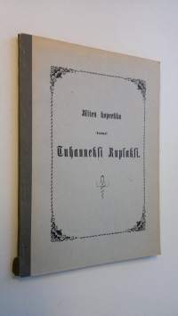 Miten kopeekka kasvoi tuhanneksi ruplaksi : (how a penny became a thousand pounds) : ensimmäisen suomenkielisen, 1859 ilmestyneen painoksen lyhennetty uusinta (nu...