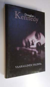 Vaarallinen valinta