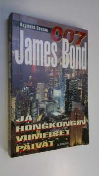 James Bond ja Hongkongin viimeiset päivät