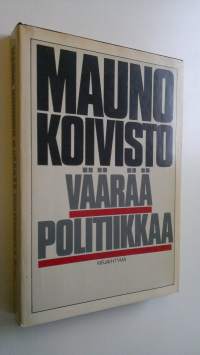 Väärää politiikkaa