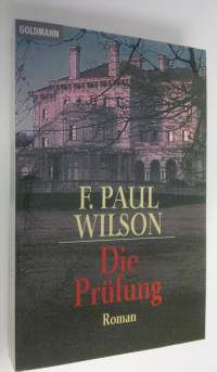 Die Prufung : roman (ERINOMAINEN)