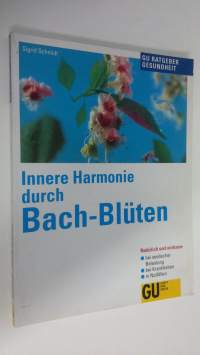 Innere Harmonie durch Bach-Bluten (ERINOMAINEN)
