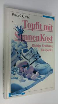 Topfit mit SonnenKost : Richtige Ernährung fur Sportler