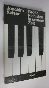 Grose Pianisten in unserer Zeit (UUSI)