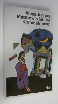 Matthew&#039;s Mutter : Kriminalroman (ERINOMAINEN)