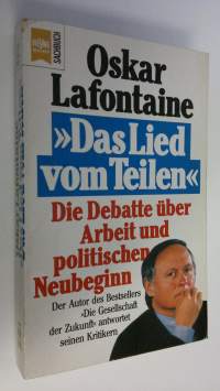 Das Lied vom Teilen : Die Debatte uber Arbeit und politischen Neubeginn