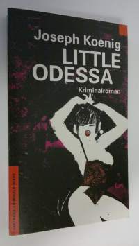 Little Odessa : kriminalroman (ERINOMAINEN)