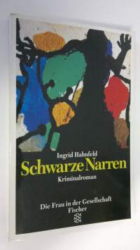 Schwarze Narren : Kriminalroman (ERINOMAINEN)