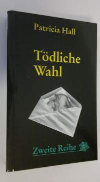 Tödliche Wahl (ERINOMAINEN)