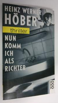 Nun komm ich als richter
