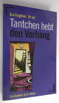 Tantchen hebt den Vorhang : ein Hubbert &amp; Lil-Krimi (ERINOMAINEN)