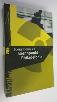 Brennpunkt Philadelphia : Thriller (ERINOMAINEN)