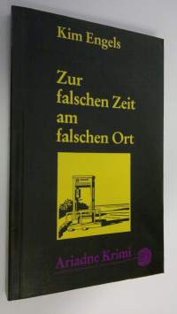 Zur falschen Zeit am falschen Ort (ERINOMAINEN)
