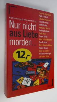 Nur nicht aus Liebe morden... (ERINOMAINEN)