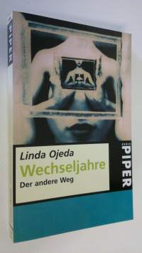 Wechseljahre : Der andere Weg (ERINOMAINEN)