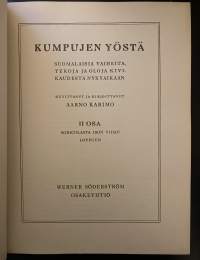 Kumpujen yöstä - Suomalaisia vaiheita, tekoja ja oloja kivikaudesta nykyaikaan 1-3