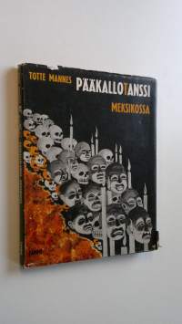 Pääkallotanssi Meksikossa