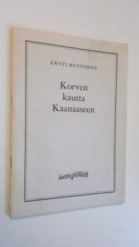 Korven kautta Kaanaaseen