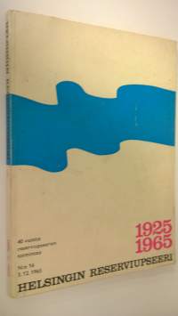 Helsingin reserviupseeri 1925-1965 nro. 16 : Helsingin reserviupseerikerho ry:n äänenkannattaja