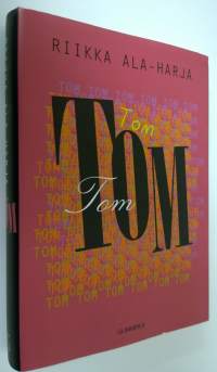 Tom, Tom, Tom