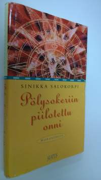 Pölysokeriin piilotettu onni : matkatarinoita