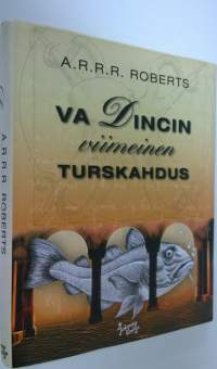 Va Dincin viimeinen turskahdus, eli, Eda Vincin kolja, eli, Kolja-Kola