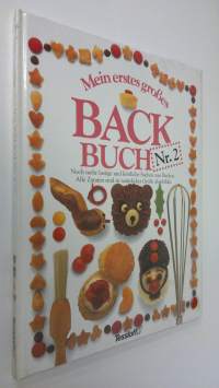 Mein erstes grosses : Backbuch Nr 2 (UUSI)