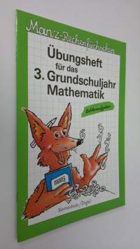 Ubungsheft fur das 3. Grundschuljahr Mathematik : Zahlenausgaben (UUDENVEROINEN)