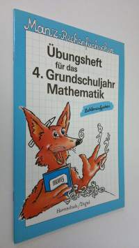 Ubungsheft fur das 4. Grundschuljahr Mathematik : Zahlenausgaben (UUDENVEROINEN)