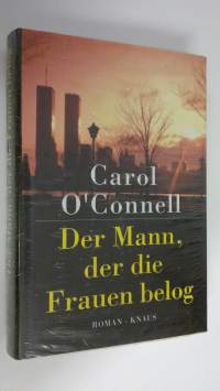 Der Mann, der die Frauen belog : Roman (UUSI)