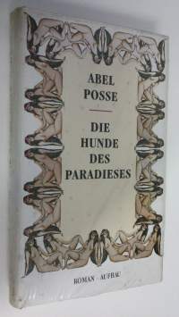 Die Hunde des Paradieses : Roman (UUSI)