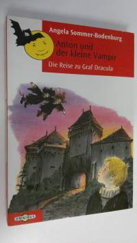 Anton und der kleine Vampir : Die Reise zu Graf Dracula (ERINOMAINEN)