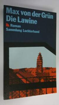 Die Lawine : Roman (ERINOMAINEN)