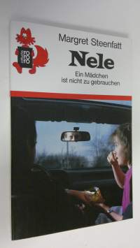 Nele : Ein Mädchen ist nicht zu gebrauchen (ERINOMAINEN)