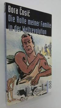 Die Rolle meiner Familie in der Weltrevolution (ERINOMAINEN)