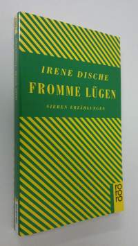 Fromme lugen : sieben erzählungen (ERINOMAINEN)