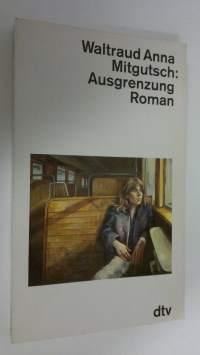 Ausgrenzung : Roman (ERINOMAINEN)