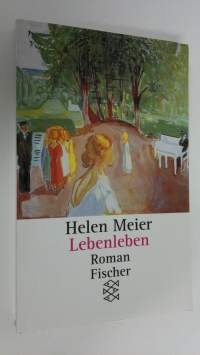 Lebenleben : Roman (ERINOMAINEN)