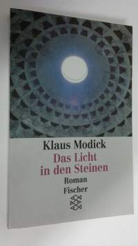 Das Licht in den Steinen : Roman (ERINOMAINEN)