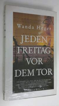 Jeden Freitag vor dem Tor (UUSI)