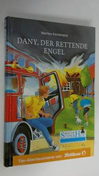 Dany, der rettende Engel