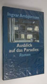 Ausblick auf das Paradies : roman (UUSI)