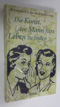 Die Kunst, den Mann furs Leben zu finden (UUSI)